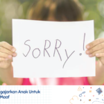 Cara Mengajarkan Anak untuk Meminta Maaf
