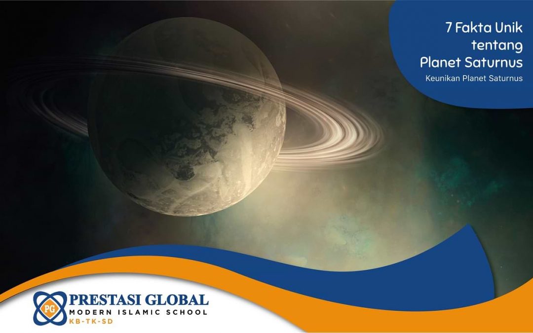Fakta Unik tentang Planet Saturnus - Sekolah Prestasi Global