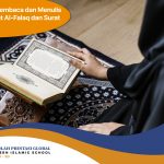 Cara Belajar Membaca dan Menulis Al-Qur’an Surat al-Falaq dan Surat al-Baqarah