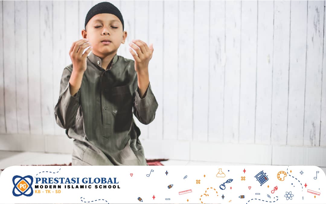 Doa untuk Anak agar Sholeh - Sekolah Prestasi Global