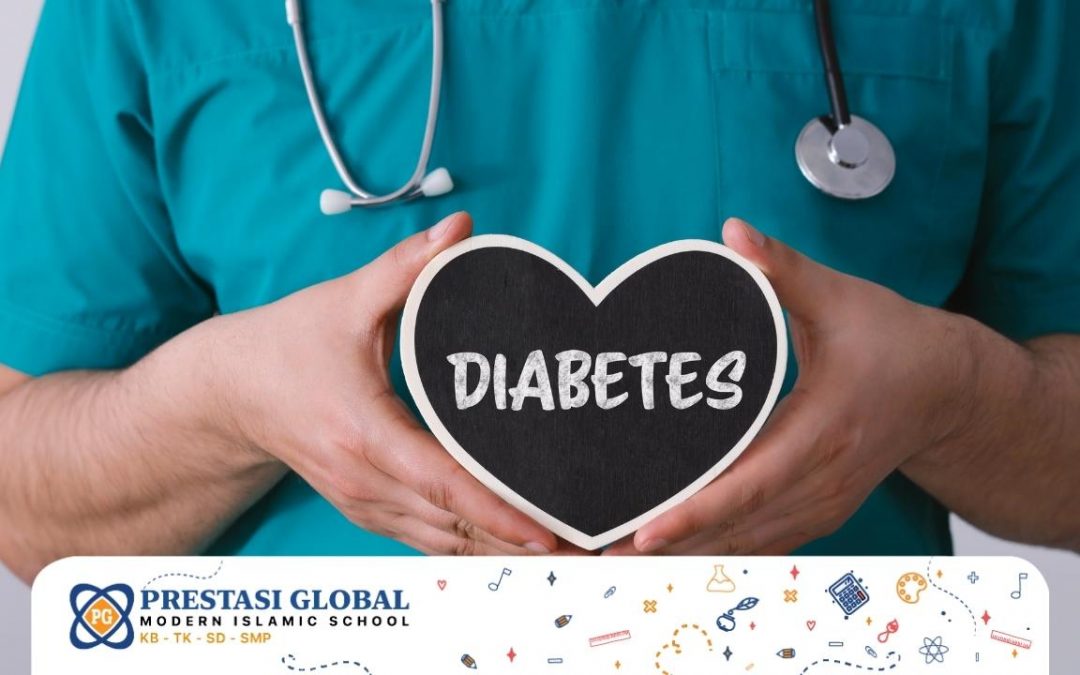 Waspada Penyakit Diabetes pada Anak dan Cara Mengetahuinya - Sekolah Prestasi Global